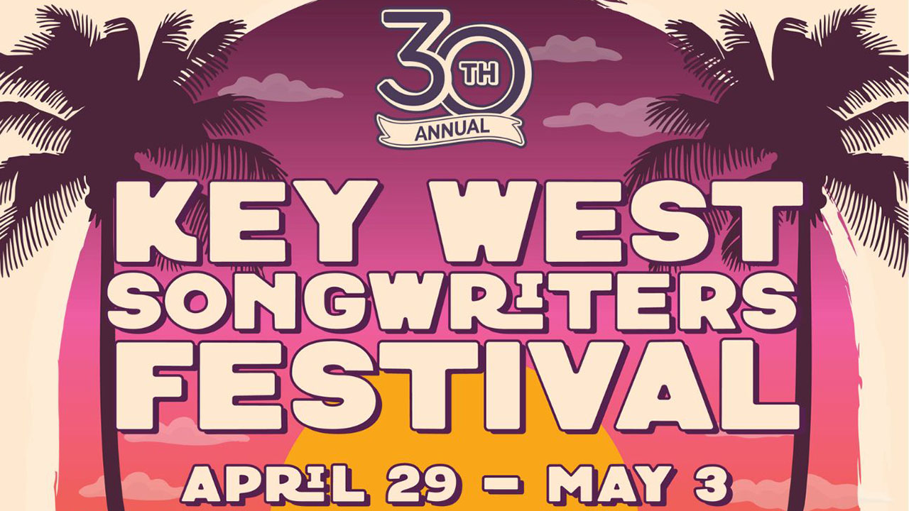 30th Annual Key West Songwriter's Festival